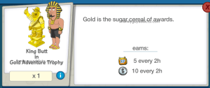 King Butt and Gold Adventure Peter Trophy Inventory